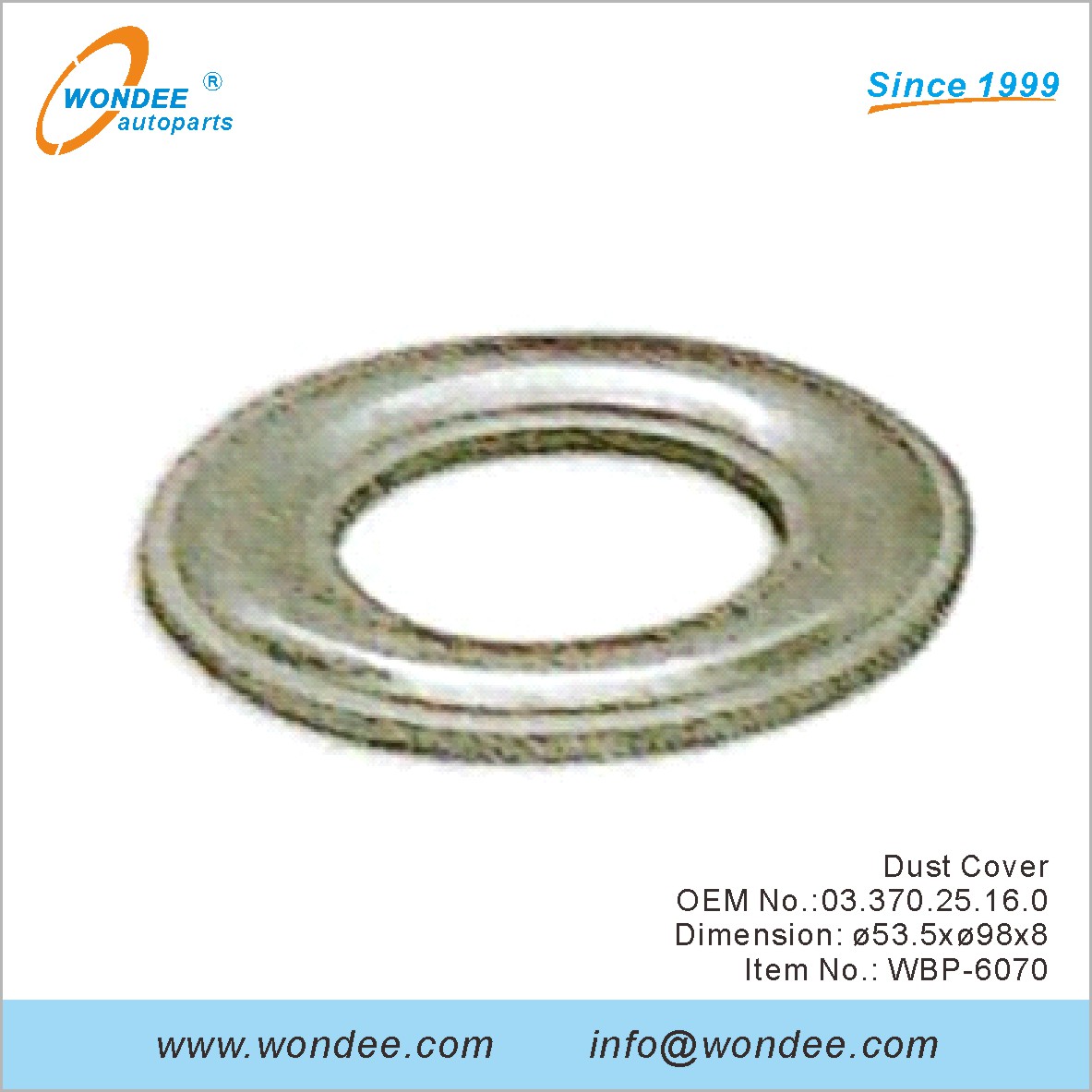 Cubierta de polvo OEM 0337025160 para BPW de Wondee