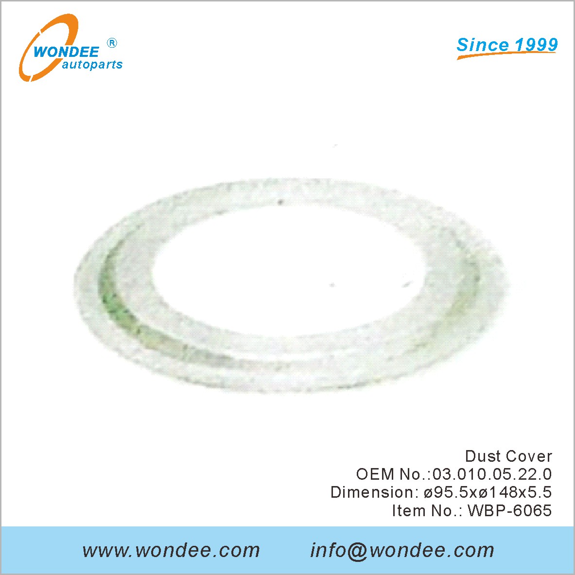 Cubierta de polvo OEM 0301005220 para BPW de Wondee