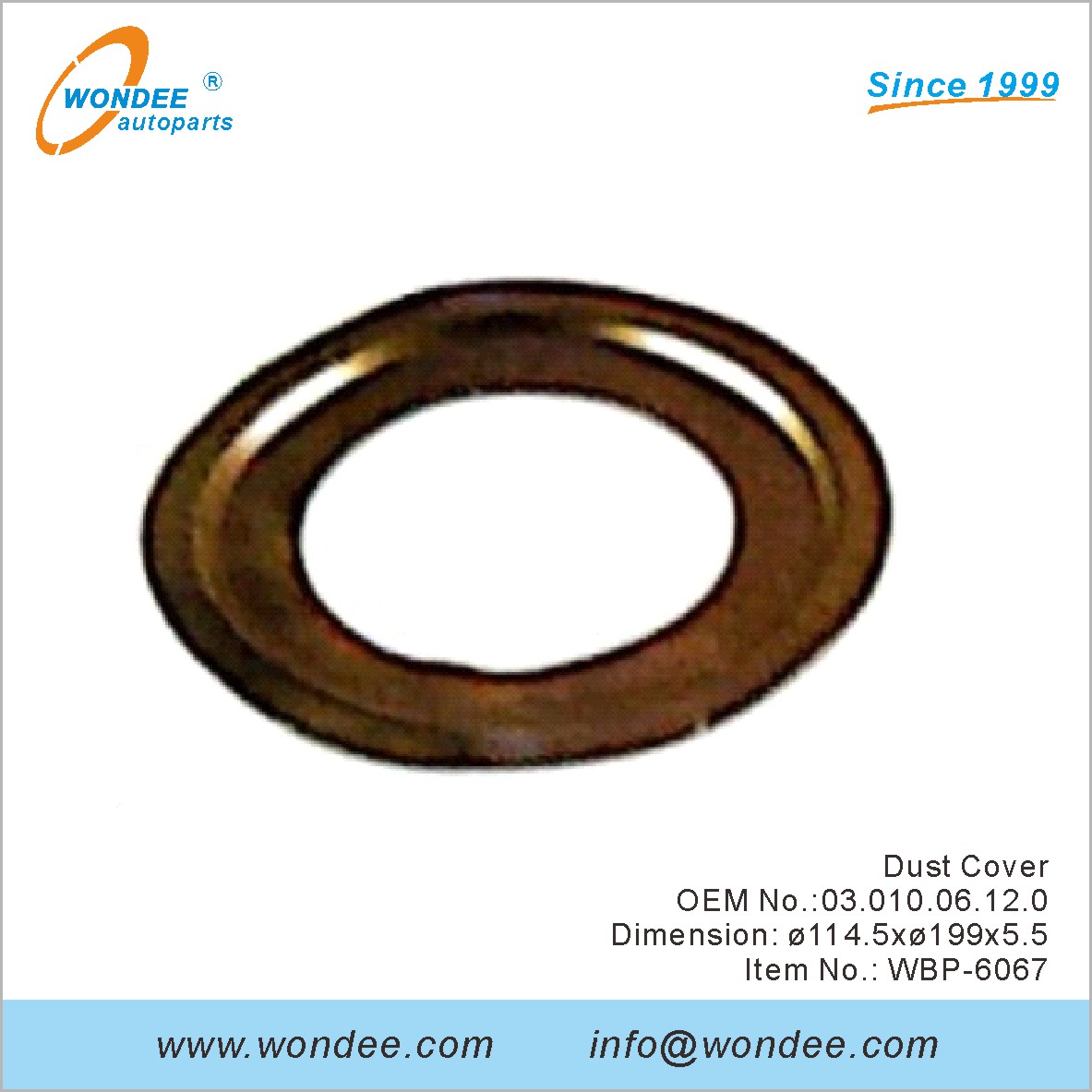 Cubierta de polvo OEM 0301006120 para BPW de Wondee